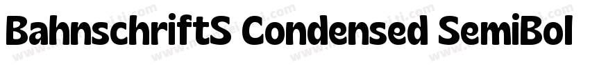 BahnschriftS Condensed SemiBold字体转换